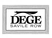 DEGE SAVILE ROW