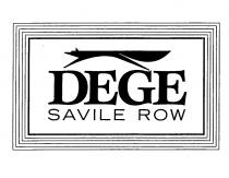 DEGE SAVILE ROW