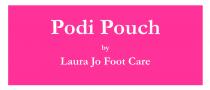 Podi Pouch by Laura Jo Foot Care