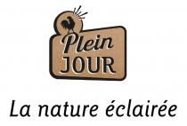 Plein JOUR La nature éclairée