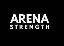 ARENA STRENGTH