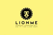 LionMe SOMEDAY-EVERYONE WILL DO IT THE LION WAY