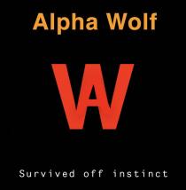 ALPHA WOLF SURVIVED OFF INSTINCT