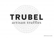 TRUBEL artisan truffles