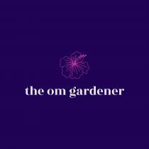 The Om Gardener