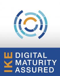 IKE Digital Maturity Assured