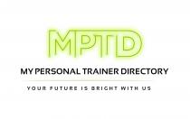 MPTD My Personal Trainer Directory Your Future Is Bright With Us