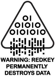 WARNING: REDKEY PERMANENTLY DESTROYS DATA