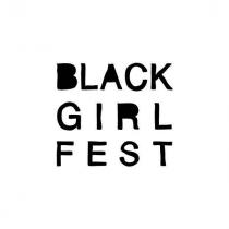 Black Girl Fest