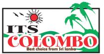 ITS COLOMBO BEST CHOICE FROM SRI LANKA