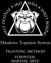 SELF DEFENSE JKD MMA DIRTY BOXING Dimitrios Topintzis Systen FIGHTING METHOD TOPINTZIS MARTIAL ARTS