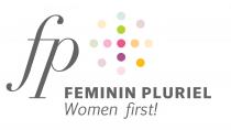 FP FEMININ PLURIEL WOMEN FIRST!