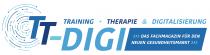 TT-DIGI TRAINING THERAPIE & DIGITALISIERUNG DAS FACHMAGAZIN FÜR DEN NEUEN GESUNDHEITSMARKT