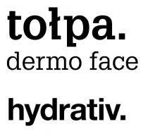 tołpa. dermo face hydrativ.