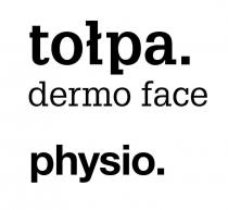 tołpa. dermo face physio.