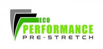 ECO PERFORMANCE PRE - STRETCH