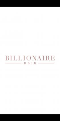 Billionaire Hair