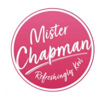 Mister Chapman Refreshingly Kool