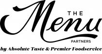 THE Menu PARTNERS by Absolute Taste & Premier Foodservice