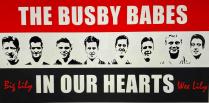 THE BUSBY BABES IN OUR HEARTS BIG LILY WEE LILY