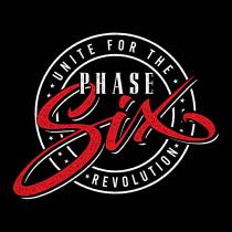 Unite for the Phase SiX Revolution