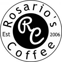 Rosario's Coffee Est 2006 R C