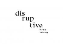 Disruptive Media Training