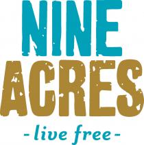 NINE ACRES