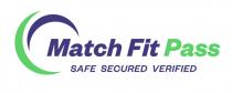 Match Fit Pass SAFE SECURED VERIFIED