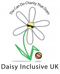 Daisy Inclusive UK.The Can Do Charity that does.