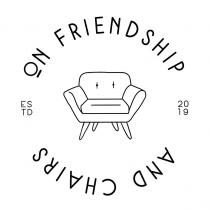 On Friendship and Chairs