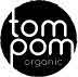 Tom Pom Organic