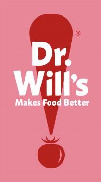 Dr. Will's Makes Food Better
