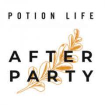 POTION LIFE AFTER PARTY