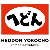 Heddon Yokocho Ramen Downtown