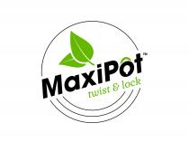 MaxiPot twist & lock