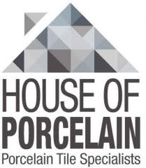 House of Porcelain Porcelain Tile Specialists