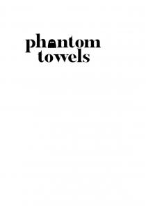 PHANTOM TOWELS