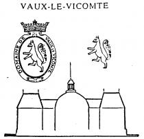 VAUX-LE-VICOMTE DOMAINE DE VAUX LE VICOMTE