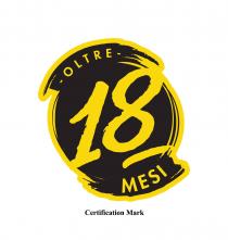 OLTRE 18 MESI Certification Mark