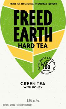 BREWED TEA PER CAN (355 mL) 100 CALORIES & 3 g SUGAR FREED EARTH HARD TEA SUSTAINABLY SOURCED TEA 100 CALORIES PER CAN (355 mL) GREEN TEA WITH HONEY 4.5% alc./vol. 355 mL VODKA ALCOHOLIC BEVERAGE