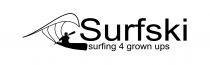 Surfski surfing 4 grown ups