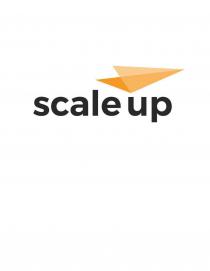 SCALE UP