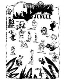 JUNipER JUNGLE; TERRIBLE TYRE; MAURICE & MENACING MYNAH; CHEEKY MONKEYS; MASTER COR; LITTLE MISS CHIEF; MASTER BLIMEY; NURSE HIPPOPOTAMUS; BERTIE BALL; JUDY JELLYBEANBUSH; MERVIN THE MONKEY; PIFF-PAFF THE PUFFIN; VICTOR THE VULTURE; TOBY TURTLE; TERRIBLE