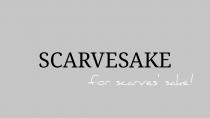 SCARVESAKE for scarves' sake!