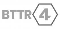 BTTR 4