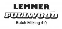 LEMMER FULLWOOD BATCH MILKING 4.0