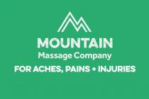 ... MOUNTAIN MASSAGE COMPANY FOR ACHES, PAINS + INJURIES