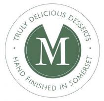 TRULY DELICIOUS DESSERTS M HAND FINISHED IN SOMERSET