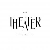 THE THEATER BY ANTIKA